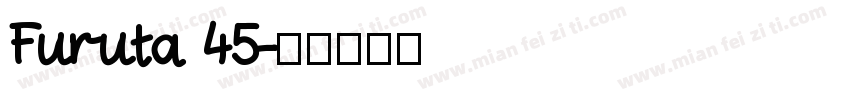 Furuta 45字体转换